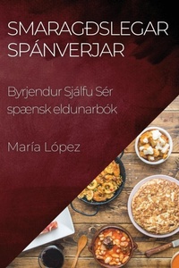 Abbildung von: Smarag?slegar Spanverjar - Maria Lopez