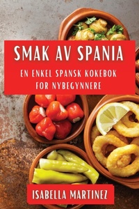 Abbildung von: Smak av Spania - Isabella Martinez