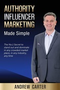 Cover: Authority Influencer Marketing Made Simple - Global Publishing Group