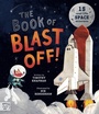 Cover: The Book of Blast Off! - Magic Cat Publishing