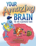 Cover: Your Amazing Brain - National Center for Youth Issues