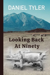 Enlarge image Cover: Looking Back At Ninety - Spring Cedars LLC