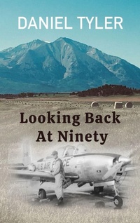 Enlarge image Cover: Looking Back At Ninety - Spring Cedars LLC