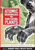 Cover: Atomic Werewolves and Man-Eating Plants - New Texture