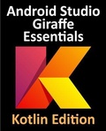 Cover: Android Studio Giraffe Essentials - Kotlin Edition - Payload Media, Inc.