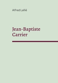 Abbildung von: Jean-Baptiste Carrier - Books on Demand