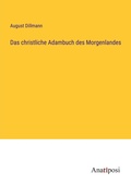 Cover: Das christliche Adambuch des Morgenlandes - Anatiposi Verlag