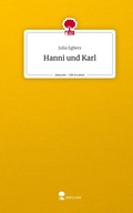 Cover: Hanni und Karl. Life is a Story - story.one - story.one publishing