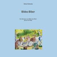 Abbildung von: Bibbo Biber - Books on Demand