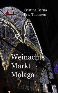 Abbildung von: Weihnachtsmarkt Malaga - Books on Demand