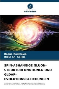 Abbildung von: Spin-Abhaengige Gluon-Strukturfunktionen Und Gldap-Evolutionsgleichungen - Verlag Unser Wissen