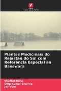 Cover: Plantas Medicinais do Rajastao do Sul com Referencia Especial ao Banswara - Edicoes Nosso Conhecimento
