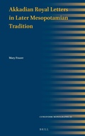 Cover: Akkadian Royal Letters in Later Mesopotamian Tradition - Brill