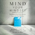 Cover: Mind Your Mindset - Recorded Books, Inc.