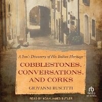 Enlarge image Cover: Cobblestones, Conversations, and Corks - Tantor Audio