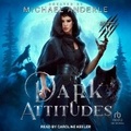 Cover: Dark Attitudes - Tantor Audio