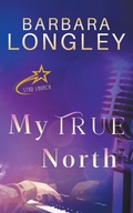 Cover: My True North - Barbara Longley