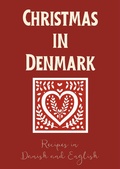 Bild: Christmas in Denmark: Recipes in Danish and English - Coledown Bilingual Books