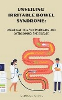 Abbildung von: Unveiling Irritable Bowel Syndrome - Serigne Niang