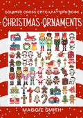 Cover: Christmas Ornaments Counted Cross Stitch Pattern Book - Maggie Smith