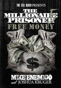 Cover: The Millionaire Prisoner 5: Free Money - The Cell Block