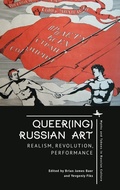 Cover: Queer(ing) Russian Art - Academic Studies Press