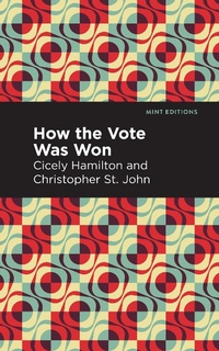Enlarge image Cover: How the Vote Was Won - Mint Editions