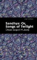 Cover: Sandhya: Or, Songs of Twilight - Mint Editions