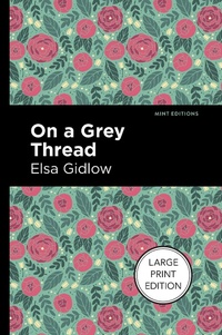 Enlarge image Cover: On a Grey Thread - Mint Editions