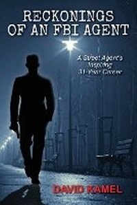 Abbildung von: Reckonings of an FBI Agent - David Kamel