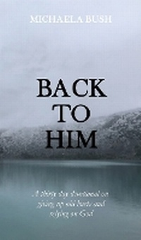 Enlarge image Cover: Back To Him - Tangled Up Press