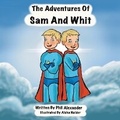 Cover: The Adventures of Sam & Whit - Chahta Publishing