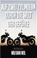Cover: Auf zwei Zylindern durch die Welt der Gef&uuml;hle - tredition