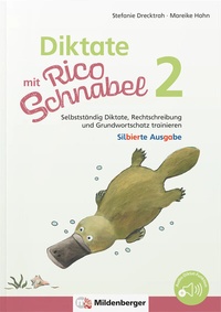 Abbildung von: Diktate mit Rico Schnabel, Klasse 2 - silbierte Ausgabe - Mildenberger Verlag GmbH