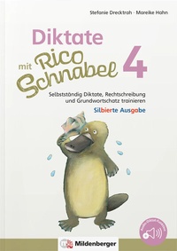 Abbildung von: Diktate mit Rico Schnabel, Klasse 4 - silbierte Ausgabe - Mildenberger Verlag GmbH