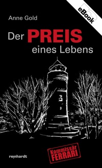 Abbildung von: Der Preis eines Lebens - Reinhardt, Friedrich
