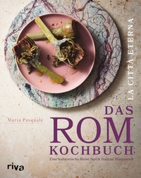Abbildung von: La città eterna - Das Rom-Kochbuch - Riva