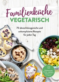 Abbildung von: Familienküche vegetarisch - Riva