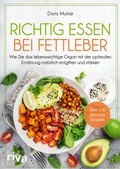 Cover: Richtig essen bei Fettleber - Riva