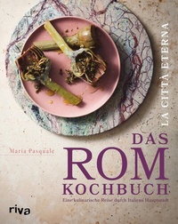 Abbildung von: La città eterna - Das Rom-Kochbuch - Riva
