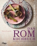 Cover: La citt&agrave; eterna - Das Rom-Kochbuch - Riva