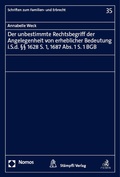 Cover: Der unbestimmte Rechtsbegriff der Angelegenheit von erheblicher Bedeutung i.S.d. &sect;&sect; 1628 S. 1, 1687 Abs. 1 S. 1 BGB - Nomos