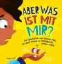 Cover: Aber was ist mit mir? - mvg