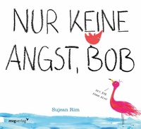Enlarge image Cover: Nur keine Angst, Bob - mvg