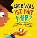 Cover: Aber was ist mit mir? - mvg