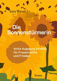 Abbildung von: Die Sonnenstürmerin - BoD - Books on Demand