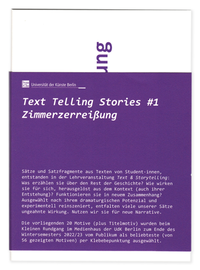Abbildung von: Text Telling Stories #1. Zimmerzerreißung - Universität der Künste Berlin