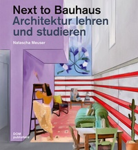 Enlarge image Cover: Next to Bauhaus - DOM publishers