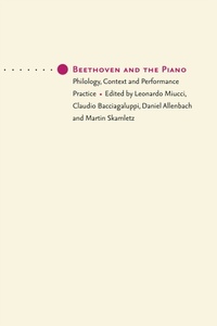 Abbildung von: Beethoven and the Piano - Edition Argus