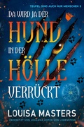 Cover: Da wird ja der Hund in der H&ouml;lle verr&uuml;ckt - Second Chances Verlag
